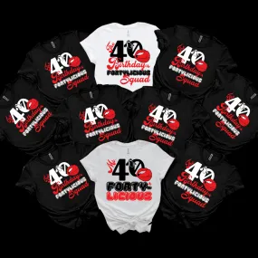 Fortylicious Birthday shirts, fortylicious shirt, Birthday Squad shirt, 40 licious birthday Crew shirts, 40th birthday shirts